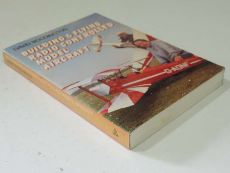 Building & Flying Radio Controlled Model Aircraft- David Boddington