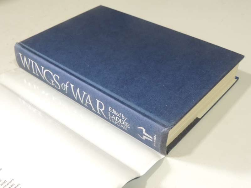 Wings Of War: Airmen Of All Natiions Tell Their Stories1939-1945 - ed Laddie Lucas