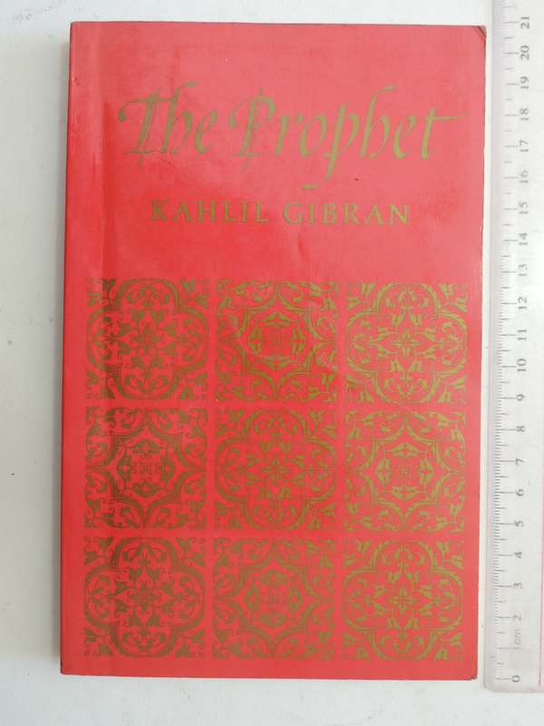 The Prophet  - Kahil Gibran