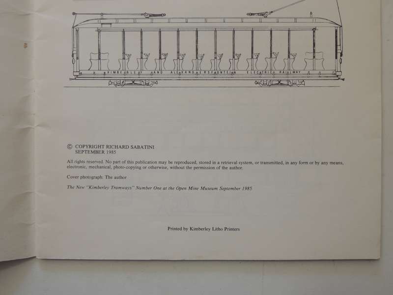 Kimberley Tramways: A history of Kimberley's Tramways 1887-1985- Richard Sabatini