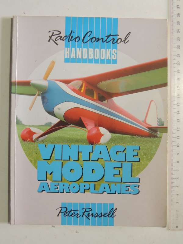 Radio Control Handbooks: Vintage Model Aeroplanes - Peter Russell