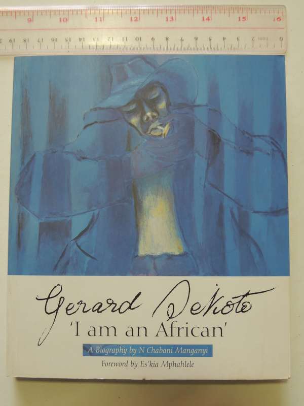 Gerard Sekoto `I Am an African` - N. Chabani Manganyi