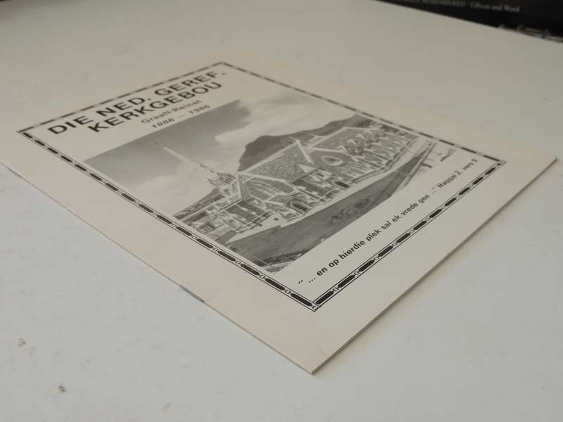 Die Ned. Geref. Kerkgebou Graaff-Reinet 1886-1986