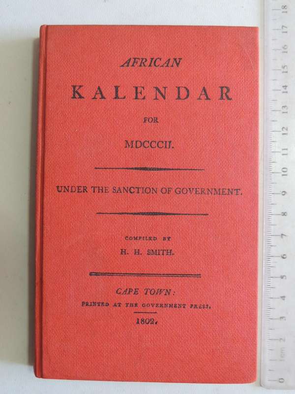 African Kalendar For MDCCII (1802) Under The Sanction Of Governmentcomplied by H.H. Smith