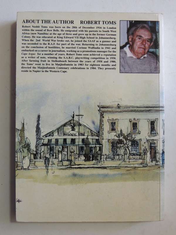 Logan's Way: The Life And Times Of J.D. LoganA Matjiesfontein Chronicle  - Robert N. Toms  SIGNED