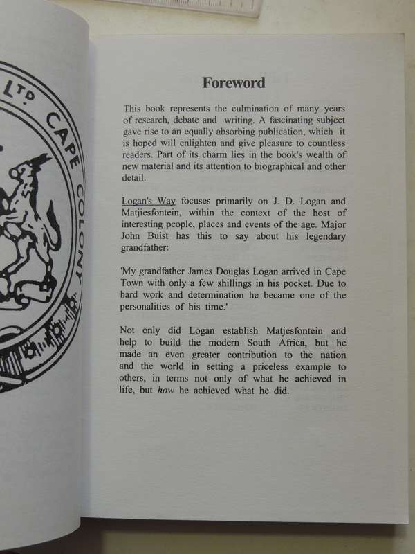 Logan's Way: The Life And Times Of J.D. LoganA Matjiesfontein Chronicle  - Robert N. Toms  SIGNED