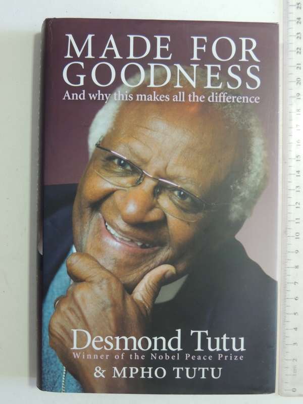 Made For Goodness And Why This Makes All The Difference - Desmon Tutu & Mpho Tutu