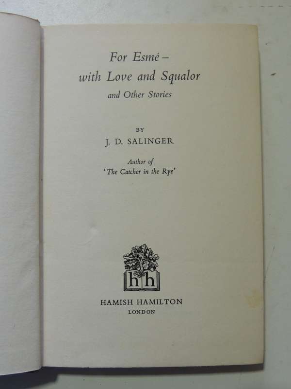 For Esme - With Love & Squalor And Other Stories  - J.D. Salinger   1st Edition 1953