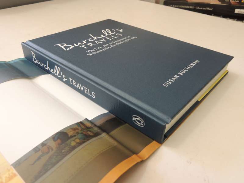 Burchell's Travels: The Life, Art And Journeys Of William John Burchell 1781-1863 - Susan Buchanan