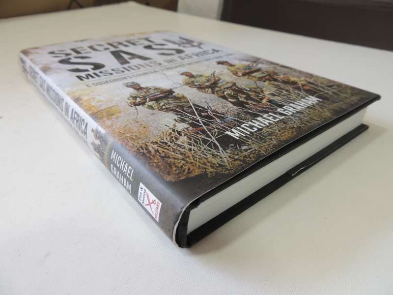 Secret SAS Missions In Africa - C Squadron's Counter-Terrorist Operations 1968-1980- Michael Graham
