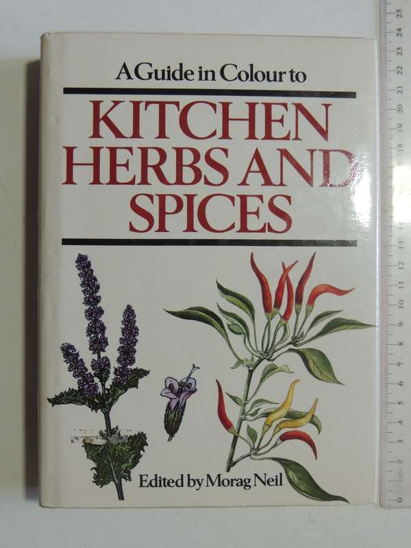 A Guide In Colour To Kitchen Herbs And Spices - Bohumir Hlava & Dagmar Lanska