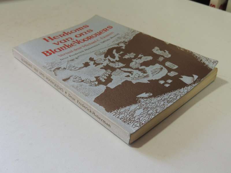 Herkoms Van Ons Blanke Voorouers - Frederick Haberman (trans. Michael C. Eksteen)