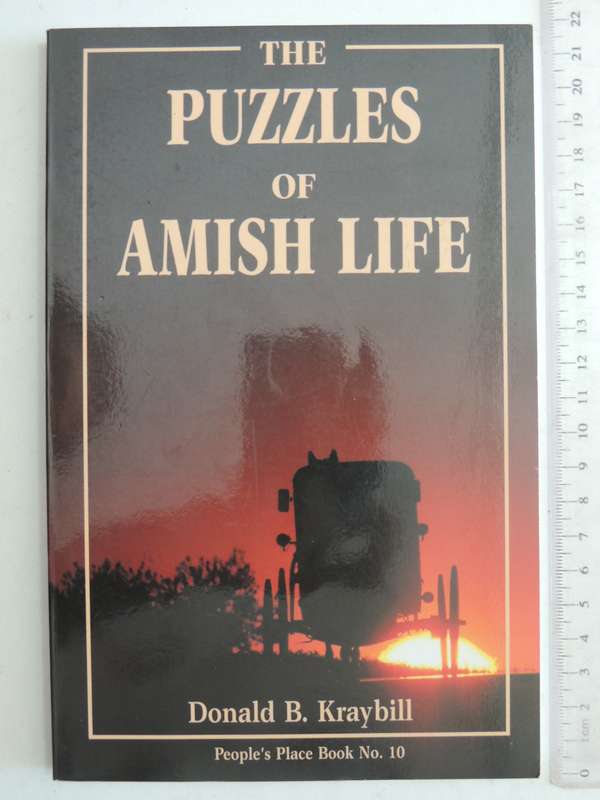 The Puzzles Of Amish LifeDonald B. Kraybill