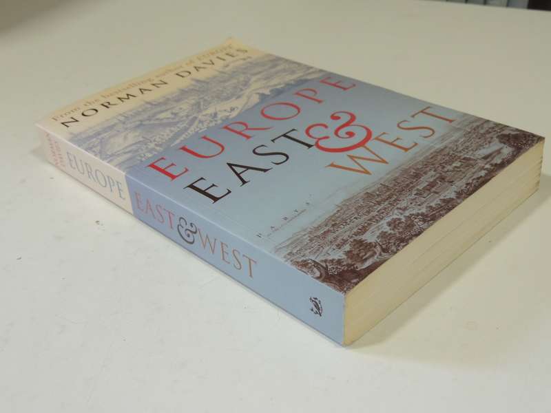 Europe East and West - Norman Davies