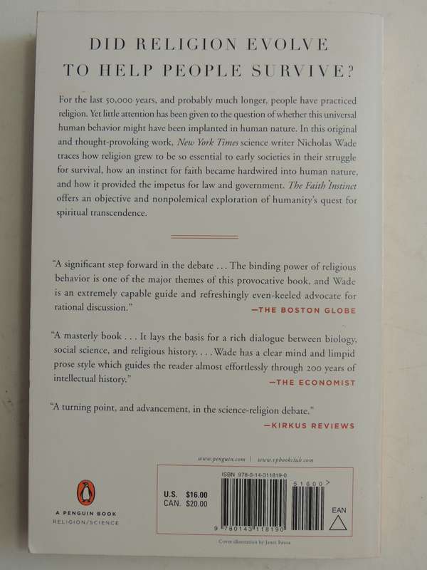 The Faith Instinct: How Religion Evolved And Why It Endures - Nicholas Wade