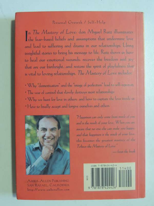 The Mastery Of Love: A Practical Guide To The Art Of Relationship - Don Miguel Ruiz