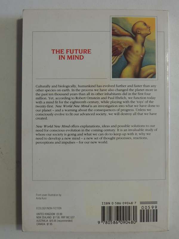 New World New Mind: Changing The Way We Think To Save Our Future - Robert Ornstein & Paul Ehrlich
