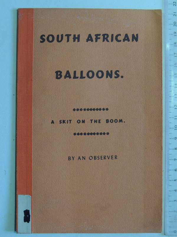 South African Balloons:  A Skit On The Boom