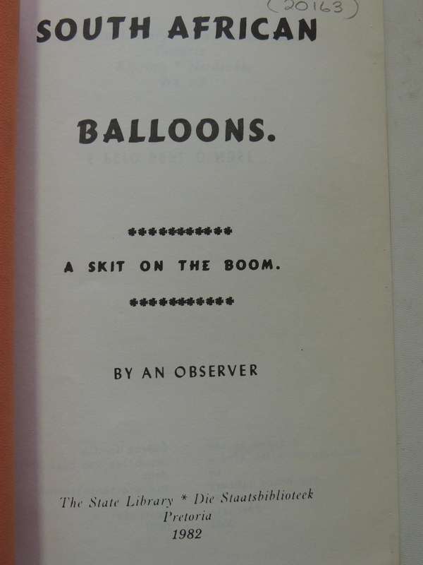 South African Balloons:  A Skit On The Boom