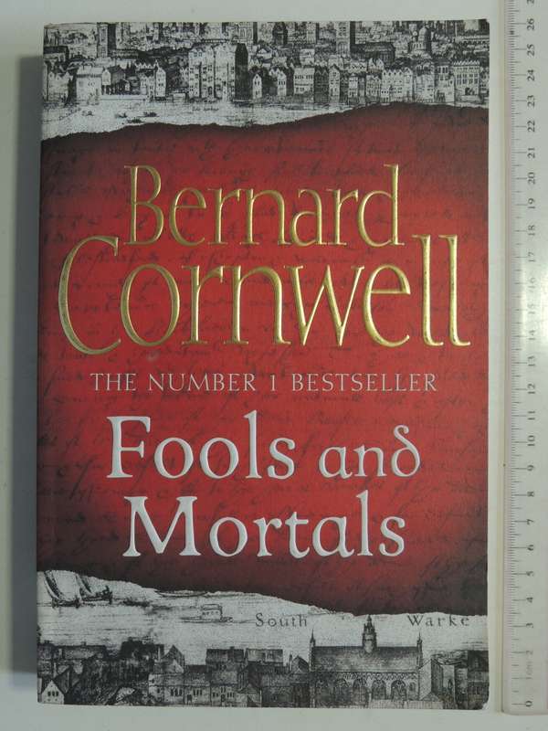 Fools and Mortals - Bernard Cornwell