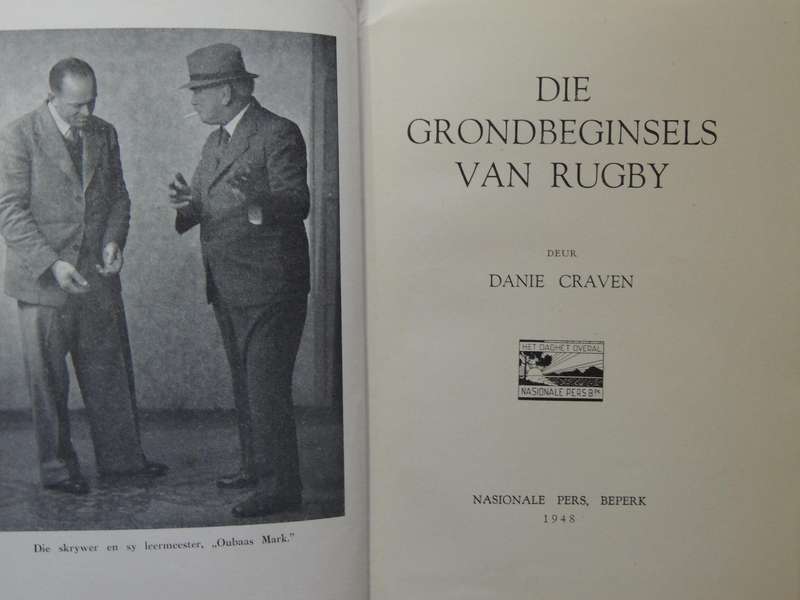 Die Grondbeginsels Van Rugby - Danie Craven   Scarce 1948
