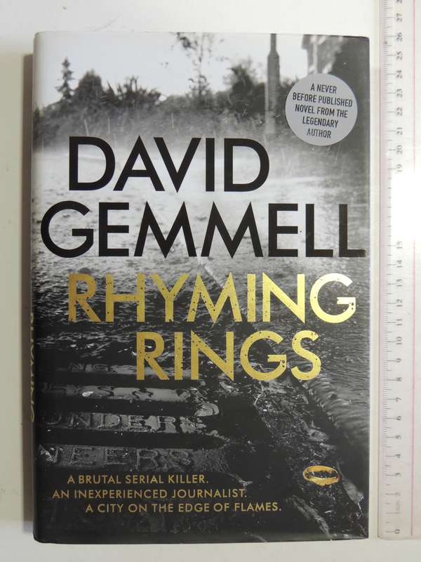 Rhyming Rings - David Gemmell  First Edition 2017 See below.