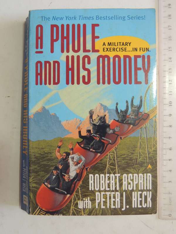 A Phule and his Money - Robert Asprin with Peter  J Heck