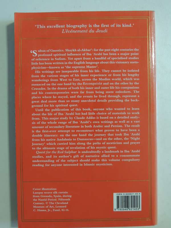 Quest For The Red Sulphur: The Life Of Ibn 'Arabi - Claude Addas