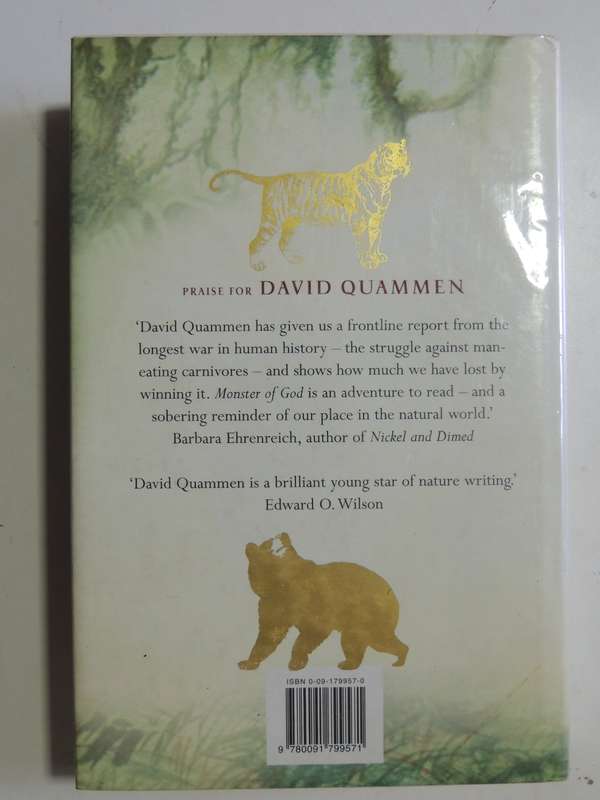 Monster Of God: The Man-Eating Predator In The Jungles Of History And The Mind - David Quammen