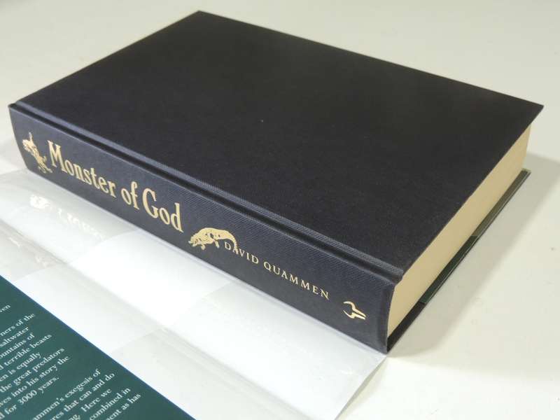 Monster Of God: The Man-Eating Predator In The Jungles Of History And The Mind - David Quammen