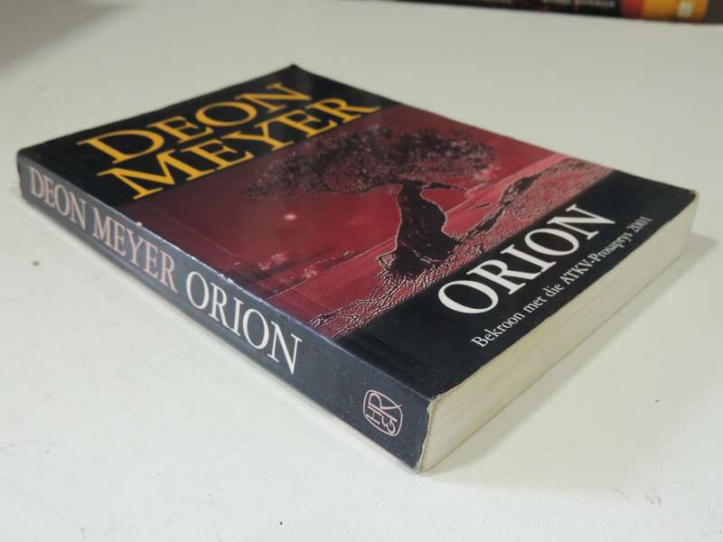 Orion - Deon Meyer  (Afrikaans Tweede Uitgawe, Eerste Druk 2005)