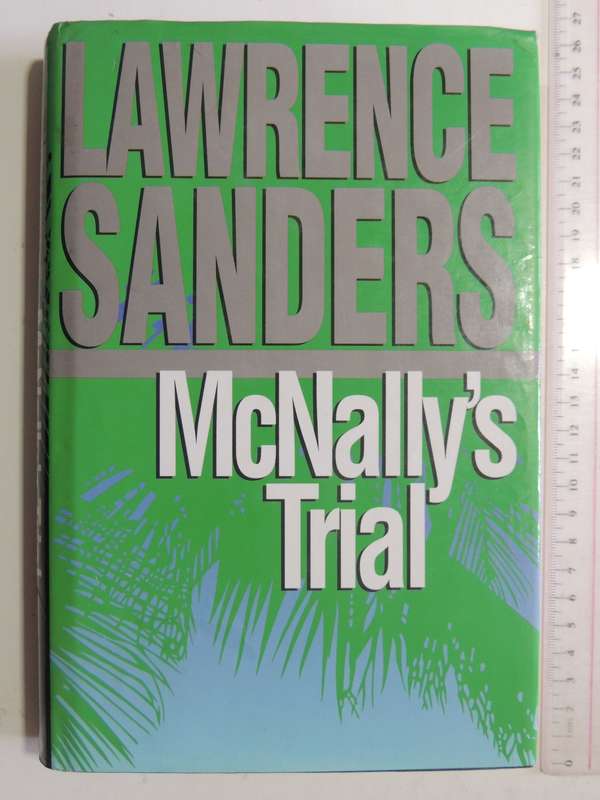McNally's Trial - Lawrence Sanders  (1st Edition)1995