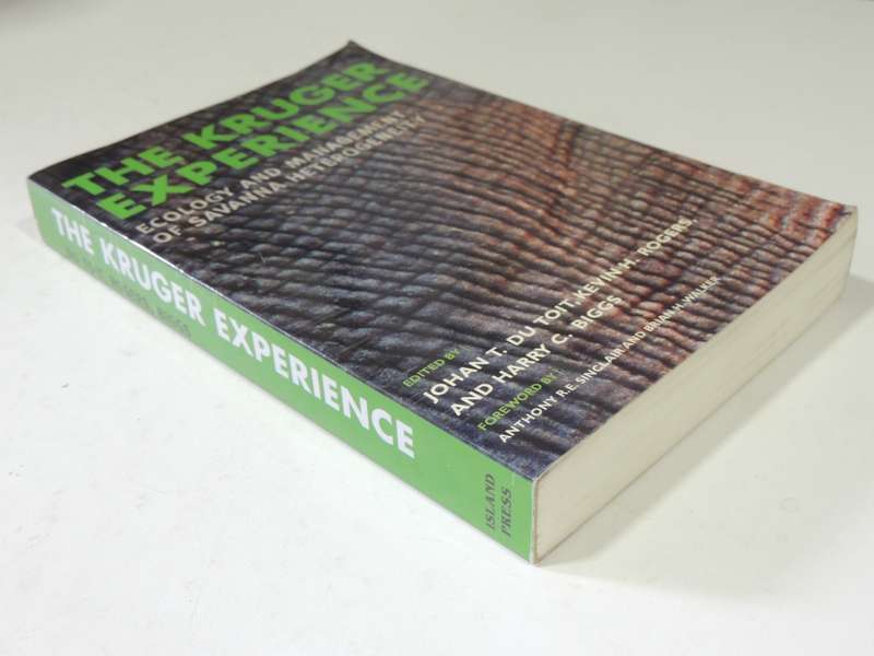 The Kruger Experience: Ecology And Management Of Savanna Heterogeneity Johan Du Toit, Kevin Rogers &