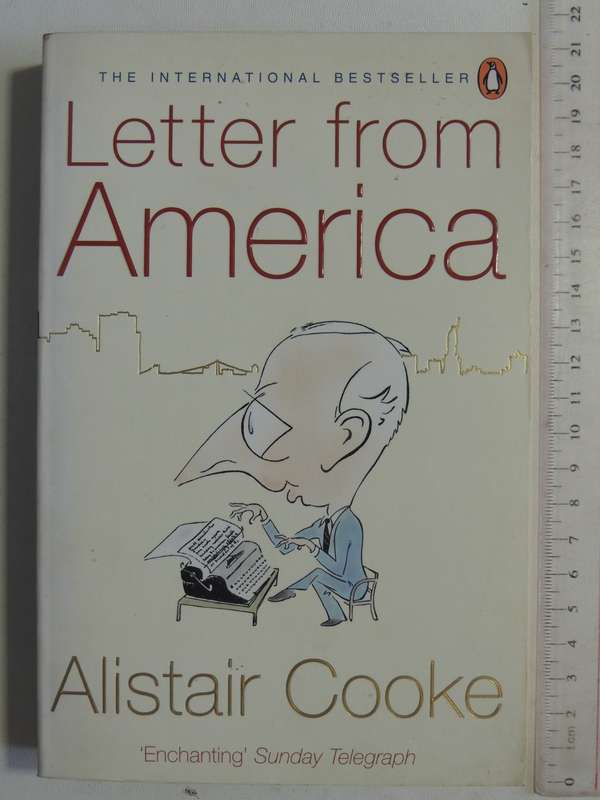 Letter From America - Alistair Cooke