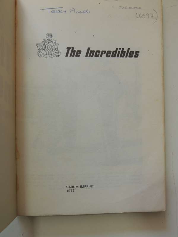 The Incredibles - The Story Of The 1st Battalion, The Rhodesian Light Infantry - Geoffrey Bond