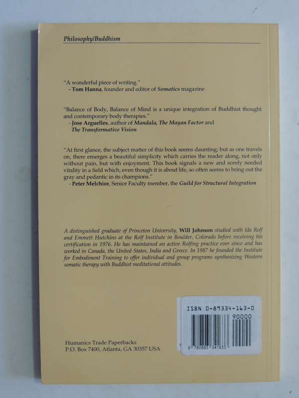Balance of Body, Balance of Mind A Rolfer's Visionof Buddhist Practice in theWest - Will Johnson