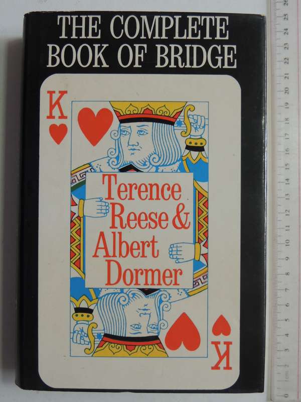 The Complete Book Of Bridge - Terence Reese & Albert Dormer