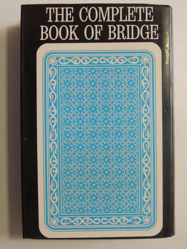 The Complete Book Of Bridge - Terence Reese & Albert Dormer