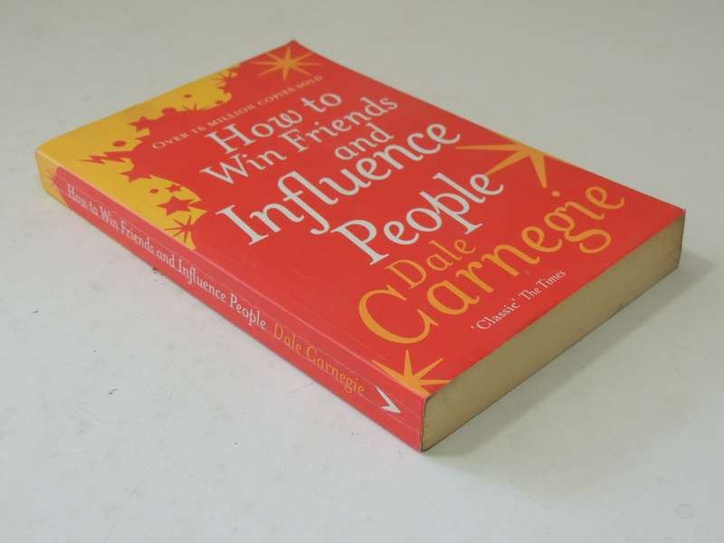 How To Win Friends And Influence People - Dale Carnegie