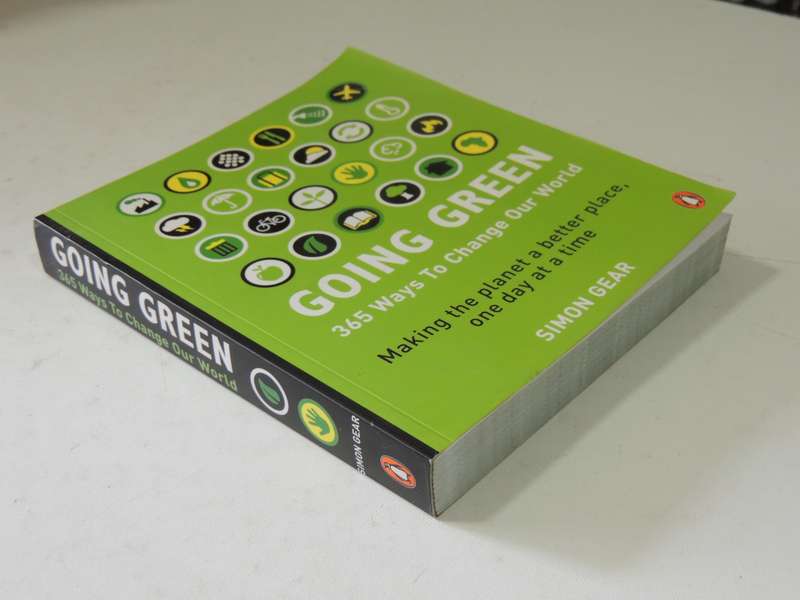 Going Green: 356 Ways To Change Our World - Simon Gear  SIGNED