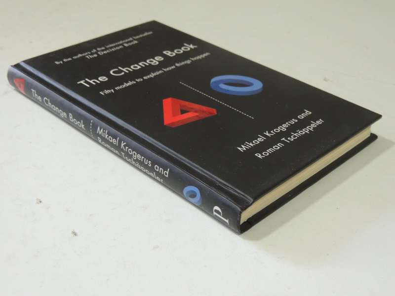 The Change Book: Fifty Models To Explain How Things Happen - Mikael Krogerus & Roman Tschappeler