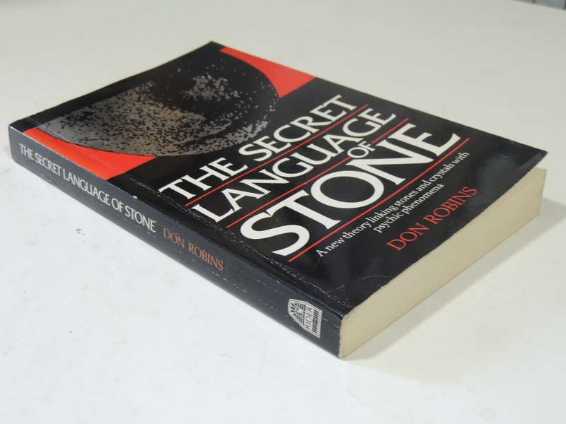The Secret Language Of Stone - Don Robins
