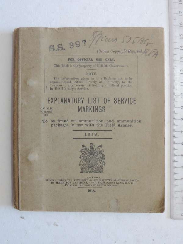 Explanatory List Of Service Markings: To Be Found On Ammunition And Ammunition Packages In Use With