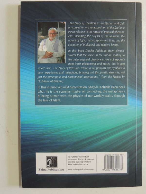 The Story Of Creation In The Qur'an: A Sufi Interptretation - Shaykh Fadhlalla Haeri