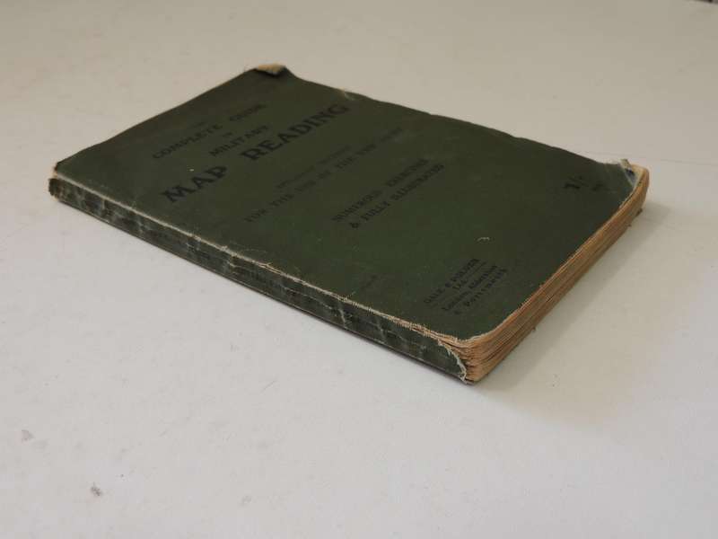 The Complete Guide To Military Map Reading: Specially Suitable For The Use Of The New Army3rd  1917