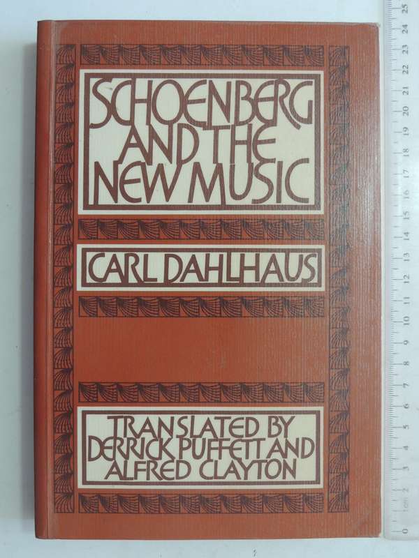 Schoenberg And The New Music - Carl Dahlhaus9780521337830