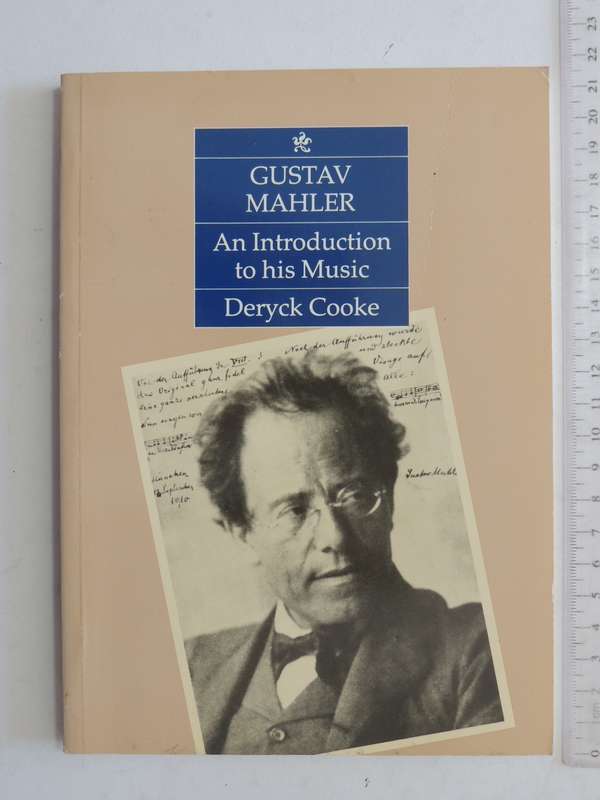 Gustav Mahler: An Introduction To His Work - Deryck Cooke
