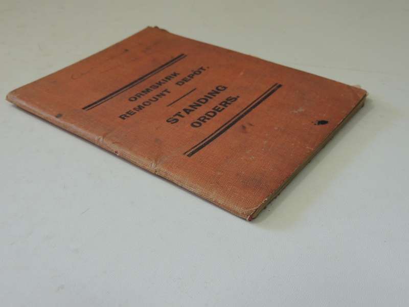 Ormskirk Remount Depot: Standing Orders March 1918