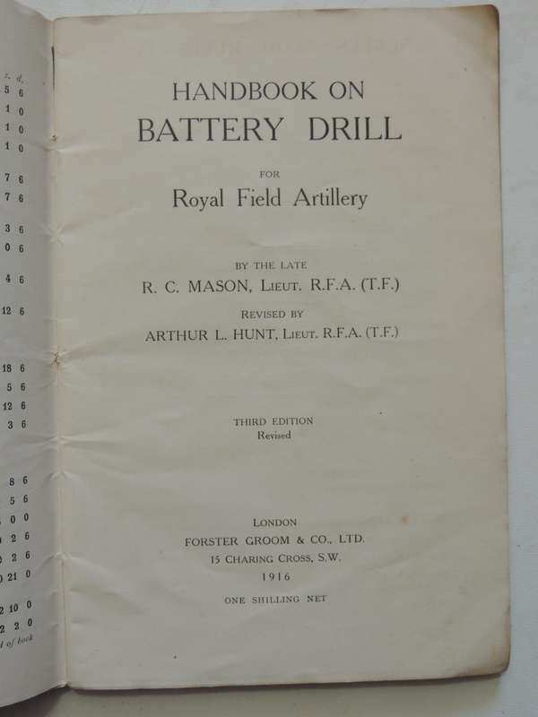 Handbook On Battery Drill For Royal Field Artillery - RC Mason R.F.A. (TF) Revised By A Hunt