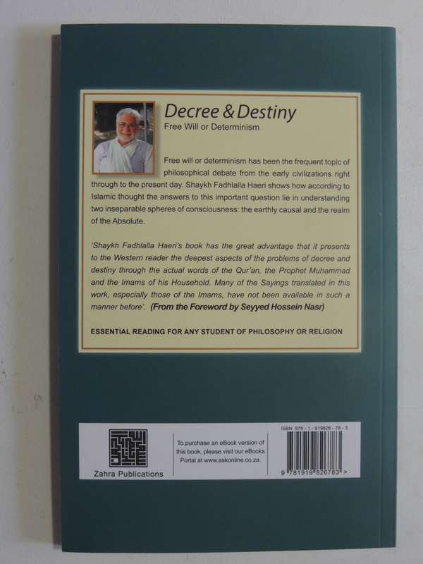 Decree & Destiny: Free Wii & Determinism - Shaykh Fadhlalla Haeri